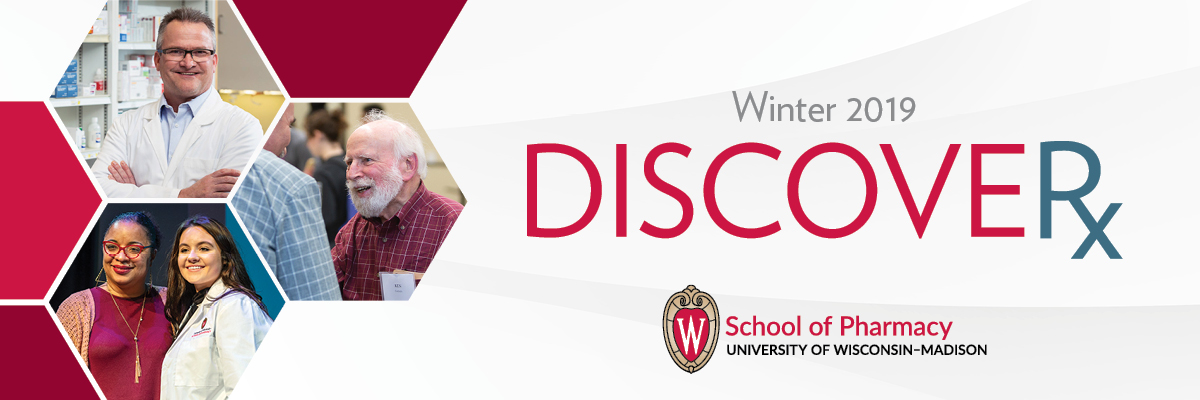 Masthead for the Winter 2019 DiscoveRx, featuring Jeff Kirchner, Yolanda Tolson at the White Coat Ceremony, and Ken Connors and the graduate students awards reception.